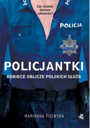 Policjantki. Kobiece oblicze polskich służb | Saystop